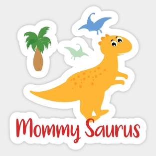 Mommy Saurus Mother Sticker